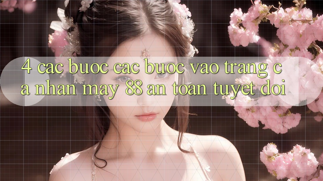 4. Các bước Các Bước Vào trang cá nhân May-88 An Toàn Tuyệt Đối