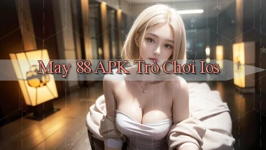 may 88 APK trò chơi ios