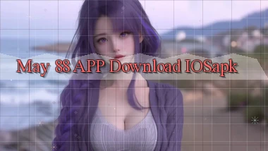 may 88 APP download iOS.apk