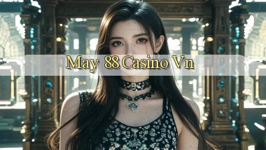 may 88 casino vn