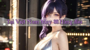 tại việt nam may 88 hàng đầu