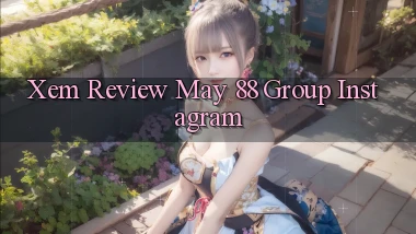 xem review may 88 group instagram
